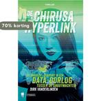 De Chirusa hyperlink / Vandiesel Company / 4 9789089316455, Boeken, Verzenden, Gelezen, Dirk Vanderlinden