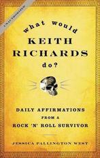 What Would Keith Richards Do? - Jessica Pallington West - 97, Livres, Art & Culture | Architecture, Verzenden
