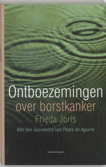 Ontboezemingen over borstkanker 9789002219979 F. Joris, Verzenden, F. Joris