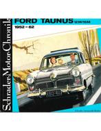 FORD TAUNUS 12M / 15M, 1952-62 UND SEIN VORGÄNGER, Nieuw