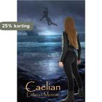 Caelian 9789491777707 Latoya Moirae, Boeken, Verzenden, Gelezen, Latoya Moirae