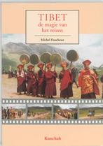Tibet, de magie van het reizen 9789074815659, Gelezen, Michel Faucheux, M. Faucheux, Verzenden
