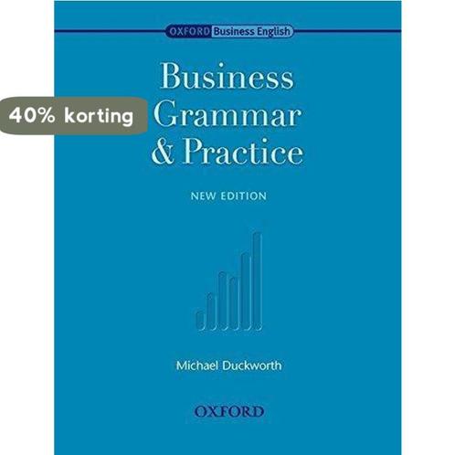 OXFORD BUSINESS ENGLISH BUSINESSS GRAMMAR & PRACTICE 2ND, Boeken, Overige Boeken, Gelezen, Verzenden