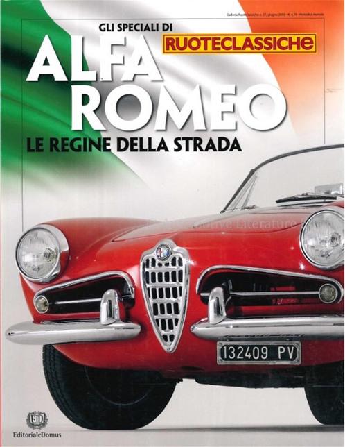 2010 GLI SPECIALE DI RUOTECLASSICHE: ALFA ROMEO, LE REGINE, Boeken, Auto's | Folders en Tijdschriften