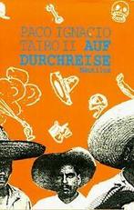 Auf Durchreise von Taibo, Paco I.  Book, Boeken, Verzenden, Zo goed als nieuw