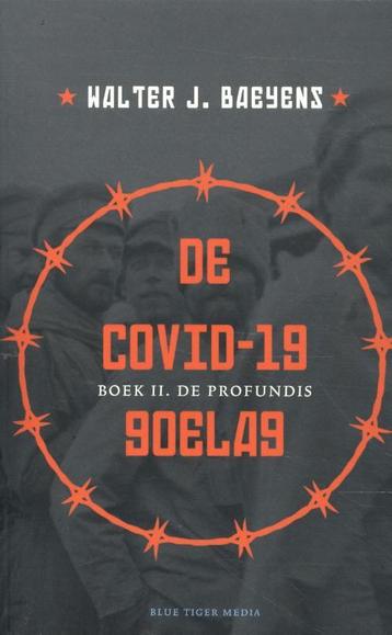COVID-19 goelag II De profundis 9789493262102 Walter Baeyens, Verzenden, Walter Baeyens