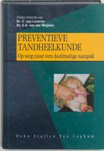 Preventieve Tandheelkunde 9789031332953, Verzenden, Gelezen