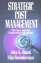 Strategic Cost Management 9780029126516 Vijay Govindarajan, Boeken, Verzenden, Gelezen, Vijay Govindarajan