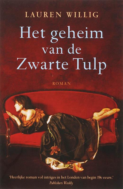 Het geheim van de Zwarte Tulp 9789032511128 L. Willig, Boeken, Romans, Gelezen, Verzenden