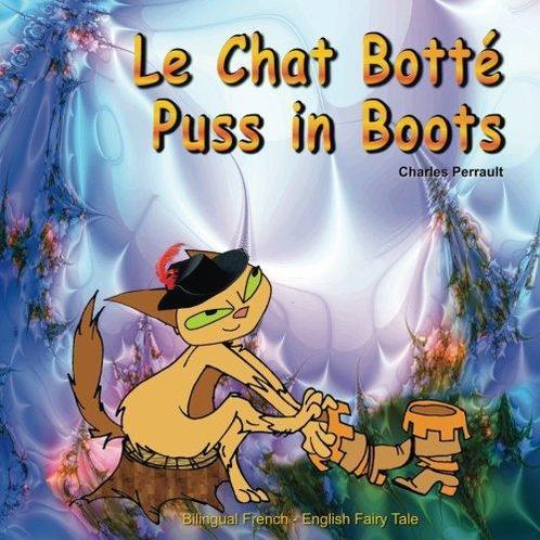 Le Chat Botté. Puss in Boots. Charles Perrault. Bilingual, Livres, Livres Autre, Envoi
