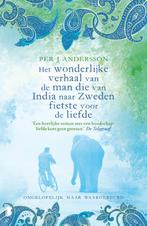 Het wonderlijke verhaal van de man die van India naar Zweden, Boeken, Verzenden, Gelezen, Per J. Andersson
