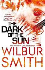 The Dark of the Sun 9780330537230, Boeken, Gelezen, Wilbur Smith, Verzenden
