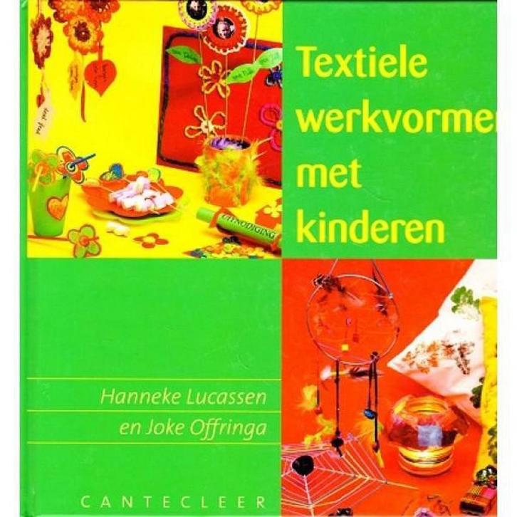Textiele werkvormen met kinderen 9789021332239 H. Lucassen, Boeken, Overige Boeken, Gelezen, Verzenden