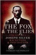 FOX AND THE FLIES, THE 9780224079297, Gelezen, Charles Van Onselen, Verzenden