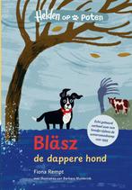 Bläsz, de dappere hond / Helden op poten 9789020677164, Verzenden, Fiona Rempt