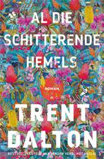 Al die schitterende hemels (9789402708233, Trent Dalton), Boeken, Verzenden, Nieuw