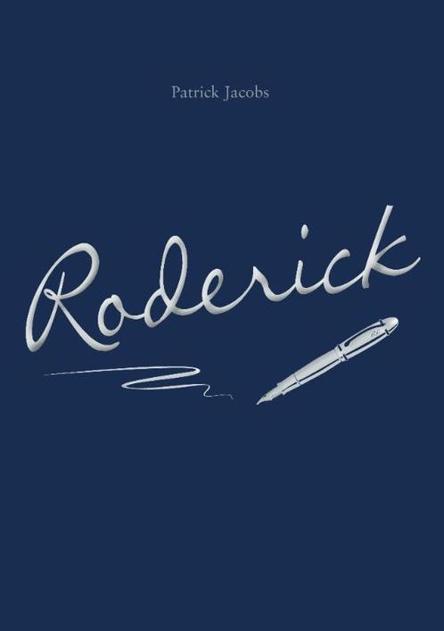 Roderick 9789464030082, Livres, Romans, Envoi