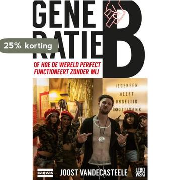 Generatie B 9789048837199 Joost Vandecasteele, Verzenden, Joost Vandecasteele