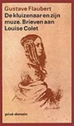 De kluizenaar en zijn muze / Privé-domein / nr. 93, Boeken, Verzenden, Gelezen, Gustave Flaubert