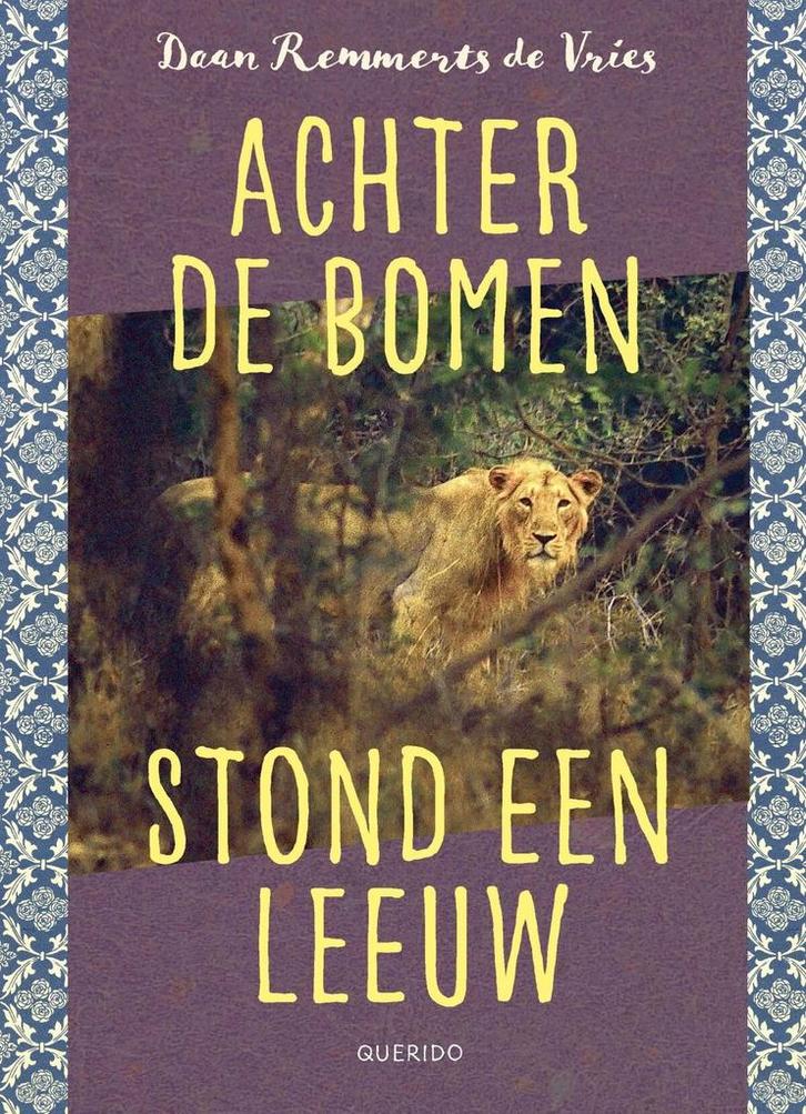 Achter de bomen stond een leeuw (9789045127880), Antiek en Kunst, Antiek | Boeken en Manuscripten, Verzenden