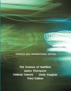 Science of Nutrition, The: Pearson New International Edition, Boeken, Verzenden, Zo goed als nieuw, Thompson Janice
