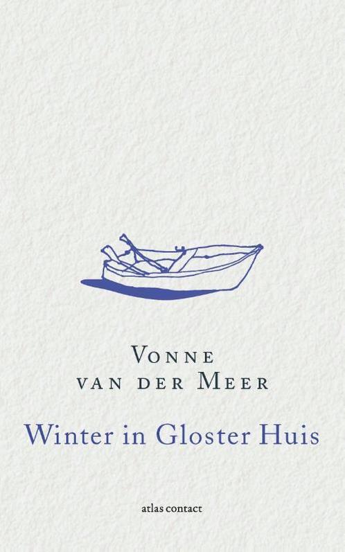 Winter in Gloster huis 9789025446222 Vonne van der Meer, Boeken, Romans, Zo goed als nieuw, Verzenden