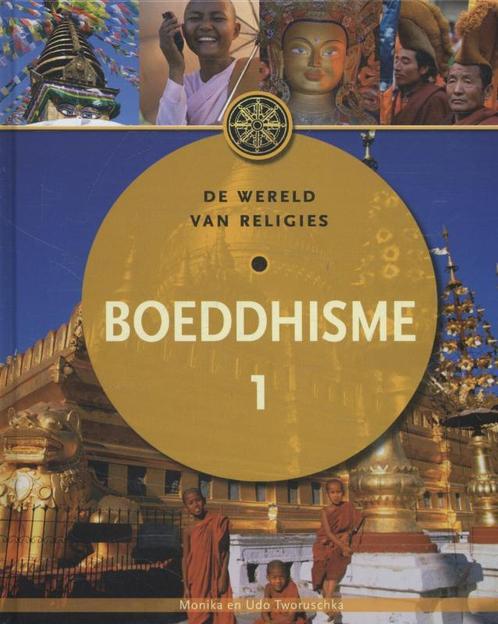 Het boeddhisme / Deel 1 / Wereldreligies 9789085642572, Boeken, Godsdienst en Theologie, Zo goed als nieuw, Verzenden