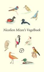 Nicolien Mizees vogelboek 9789028213135 Nicolien Mizee, Verzenden, Zo goed als nieuw, Nicolien Mizee