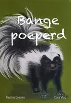 Bange poeperd 9789082723830 Pauline Coenen, Verzenden, Zo goed als nieuw, Pauline Coenen