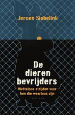 De dierenbevrijders (9789000391189, Jeroen Siebelink), Livres, Verzenden