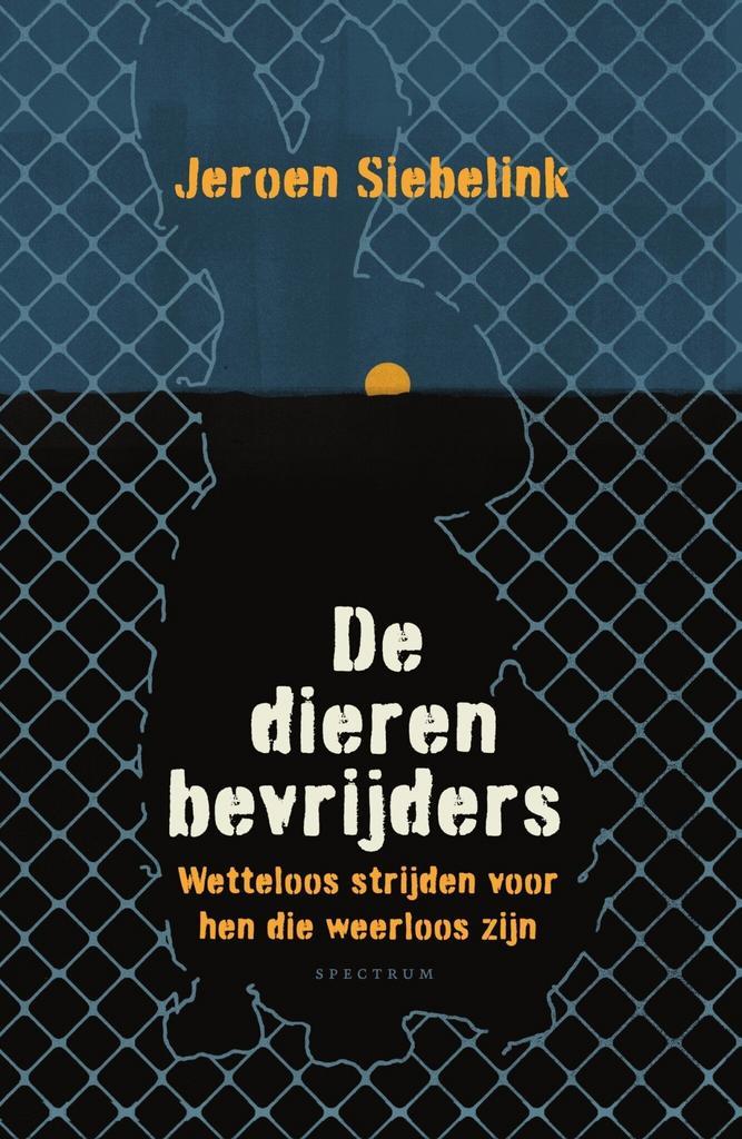 De dierenbevrijders (9789000391189, Jeroen Siebelink), Livres, Romans, Envoi