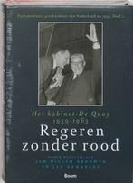 Regeren zonder rood 9789085063544 J.W. Brouwer, Verzenden, Zo goed als nieuw, J.W. Brouwer