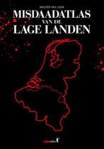 Misdaadatlas van de Lage Landen 9789045210964, Boeken, Verzenden, Gelezen, Wouter van Loon