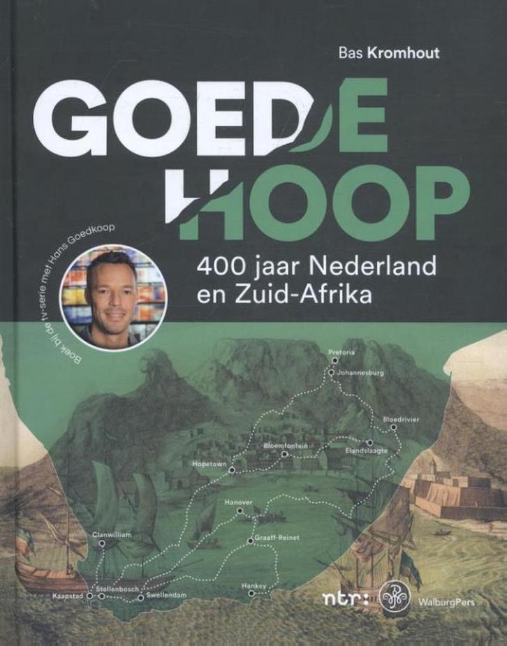 Goede hoop 9789462491809 Bas Kromhout, Boeken, Geschiedenis | Nationaal, Zo goed als nieuw, Verzenden
