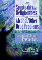 Spirituality And Religiousness And Alcohol/other Drug, Verzenden, Gelezen, Brent Benda