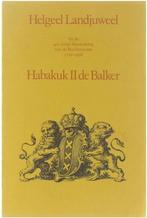 Helgeel landjuweel 9789061690696 Habakuk 2 De Balker, Boeken, Verzenden, Gelezen, Habakuk 2 De Balker