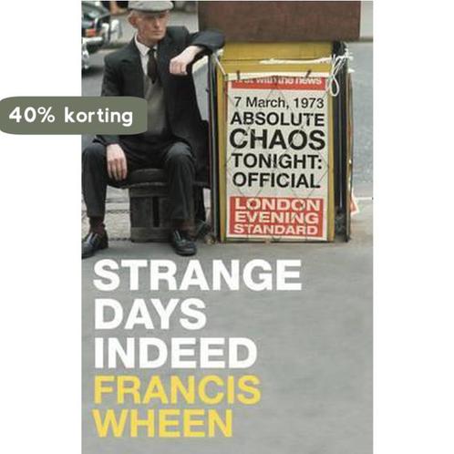 Strange Days Indeed 9780007244270 Francis Wheen, Boeken, Overige Boeken, Gelezen, Verzenden