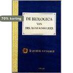 BIOLOGICA VAN DRS. HANS SCHREUDER , 9789051216233, Boeken, Verzenden, Gelezen, H. Schreuder