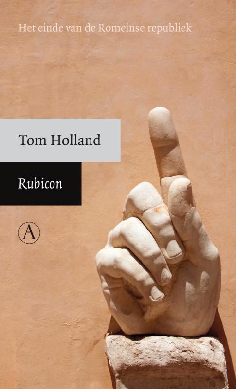 Rubicon / Athenaeum pocket 9789025367312 Tom Holland, Boeken, Geschiedenis | Wereld, Zo goed als nieuw, Verzenden
