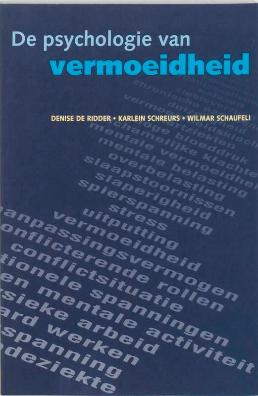 De psychologie van vermoeidheid 9789023236016, Boeken, Psychologie, Gelezen, Verzenden
