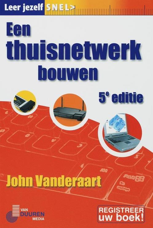 Leer jezelf Snel Thuisnetwerken / Leer jezelf SNEL..., Livres, Informatique & Ordinateur, Envoi