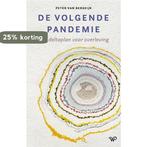 De volgende pandemie 9789462498082 Peter van Bergeijk, Verzenden, Gelezen, Peter van Bergeijk