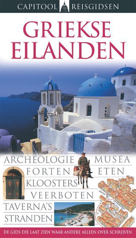Griekse eilanden / Capitool reisgidsen 9789041033185, Boeken, Reisgidsen, Gelezen, Verzenden