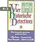 Vier historische detectives 9789022527337, Boeken, Verzenden, Gelezen