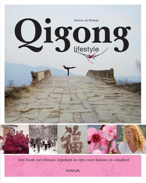 Qigong lifestyle 9789000310616 Patricia van Walstijn, Boeken, Esoterie en Spiritualiteit, Zo goed als nieuw, Verzenden