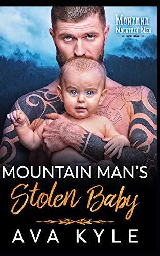 Mountain Mans Stolen Baby: 3 (Montana Mountain Men), ISB, Livres, Livres Autre, Envoi
