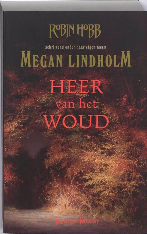 Heer van het Woud 9789024529254 Lindholm, Boeken, Fantasy, Gelezen, Verzenden