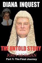 Diana Inquest 9781448631872 John Morgan, Verzenden, John Morgan