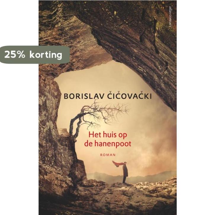 Het huis op de hanenpoot 9789025449001 Borislav Cicovacki, Boeken, Romans, Zo goed als nieuw, Verzenden