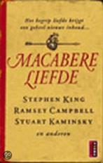 Macabere liefde / Poema horror 9789024541645 Stephen King, Boeken, Verzenden, Gelezen, Stephen King